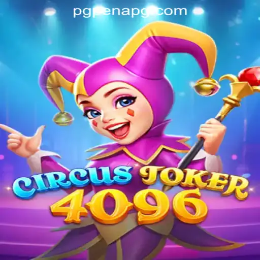 Discover the Exciting World of CircusJoker4096: Your Ultimate Guide