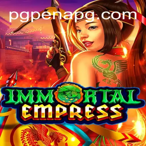 ImmortalEmpress: Unveiling the Mystical Realm of the Game